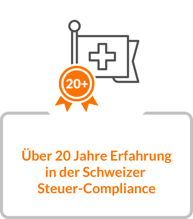 Über 20 Jahre Erfahrung in der Schweizer Steuer-Compliance Über 20 Jahre Erfahrung in der Schweizer Steuer-Compliance