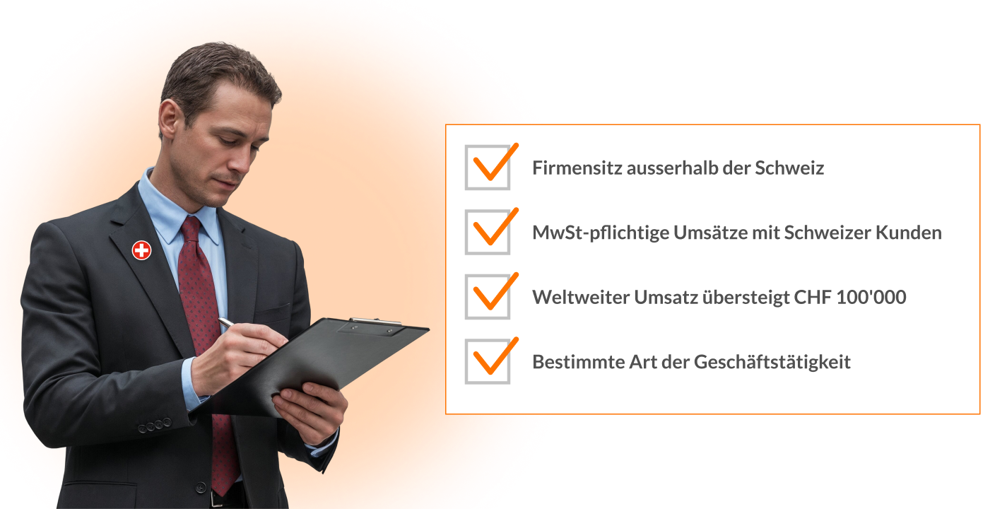 Wann benötigt Ihr Unternehmen eine Steuervertretung in der Schweiz Wann benötigt Ihr Unternehmen eine Steuervertretung in der Schweiz